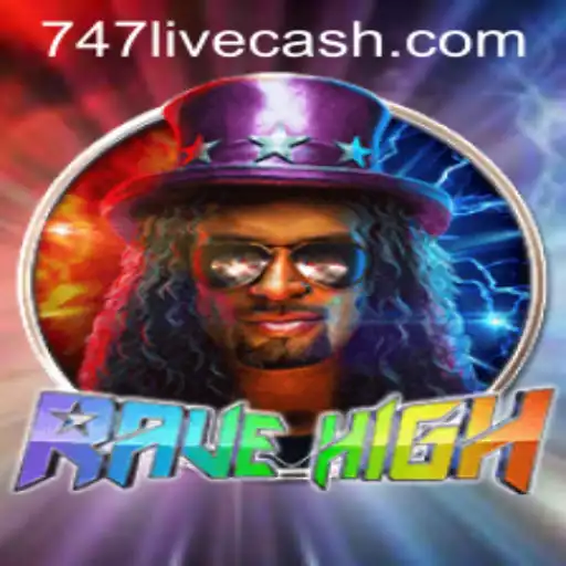 RaveHigh: Unveiling the Electrifying Gaming Experience in 747LIVE