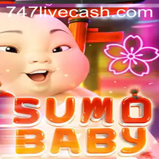 Exploring the Unique World of 'SumoBaby' in the Era of 747LIVE